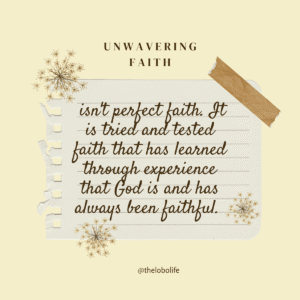 unwavering faith excerpt beige background with flowers and tape on lined paper