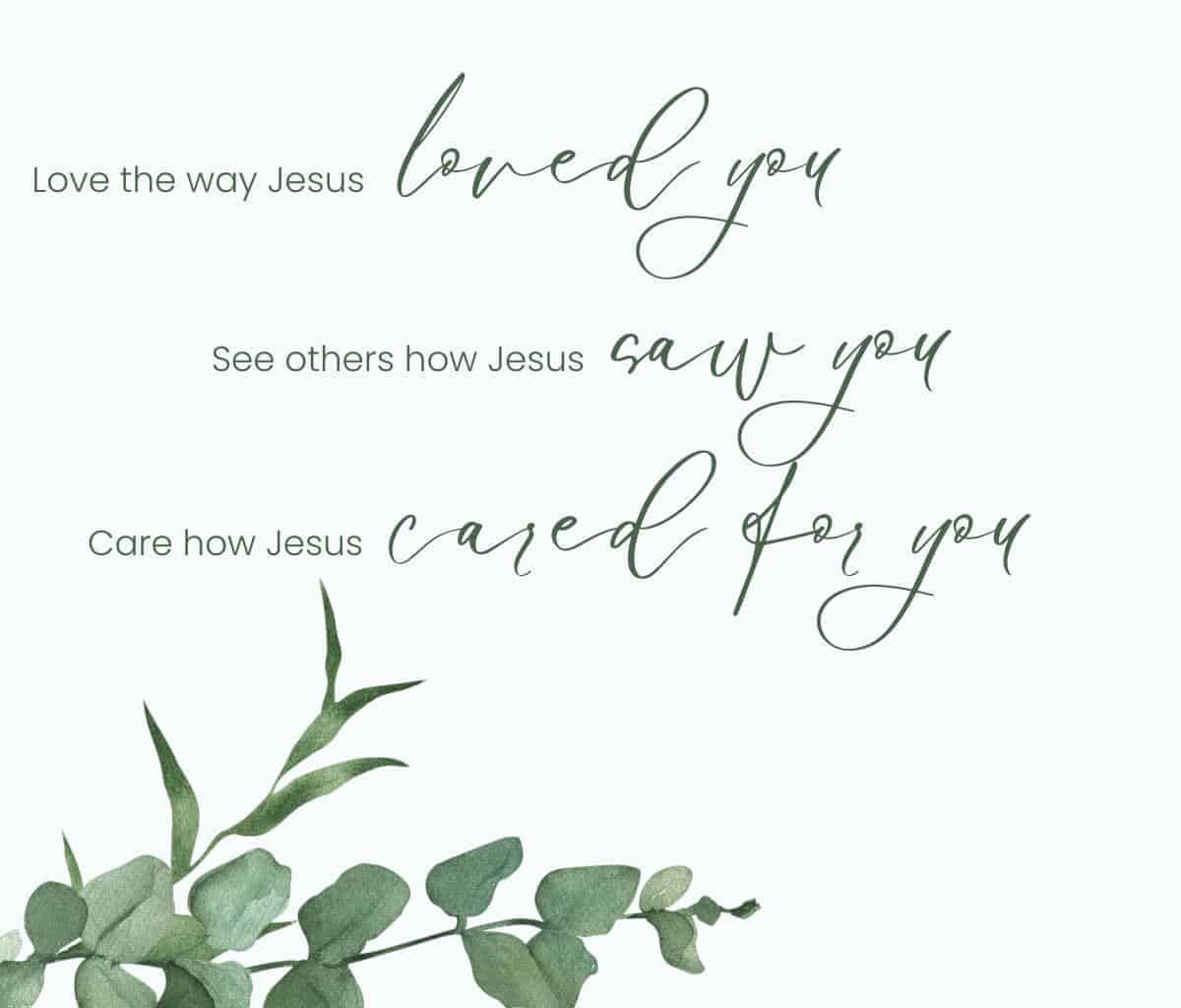 Christian words of encouragement with greenery