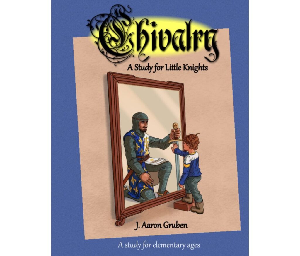 Chivalry- a Study for little Knights