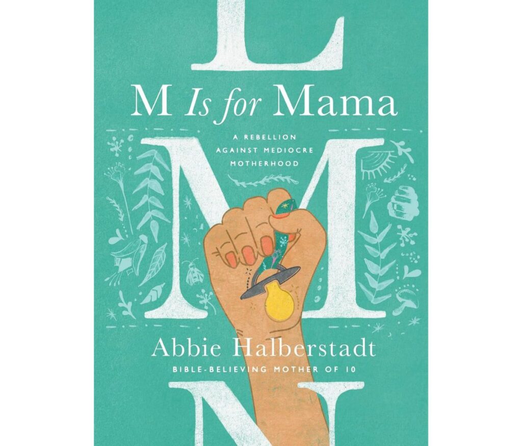 M is for Mama