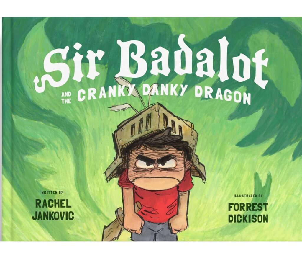 Sir Badalot and the Cranky Danky Dragon